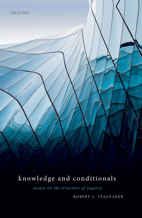 Book Knowledge and Conditionals: Essays on the Structure of Inquiry free