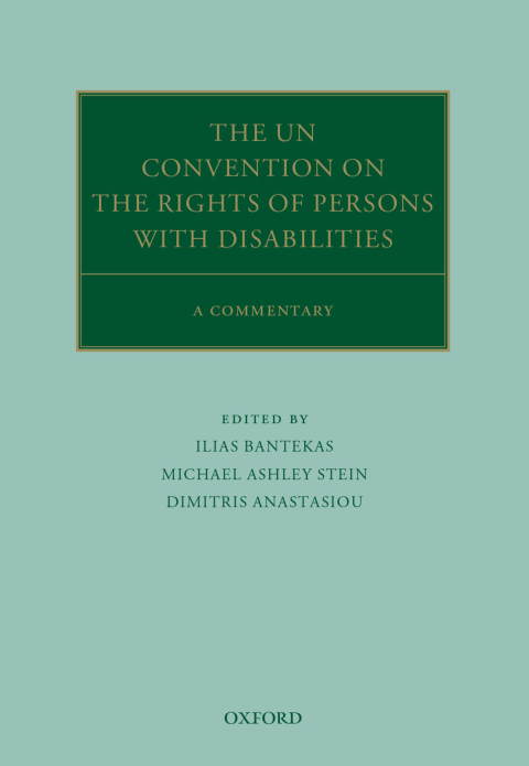 Book The UN Convention on the Rights of Persons with Disabilities: A Commentary (Oxford Commentaries on International Law) free
