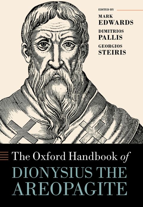Book The Oxford Handbook of Dionysius the Areopagite (Oxford Handbooks) free