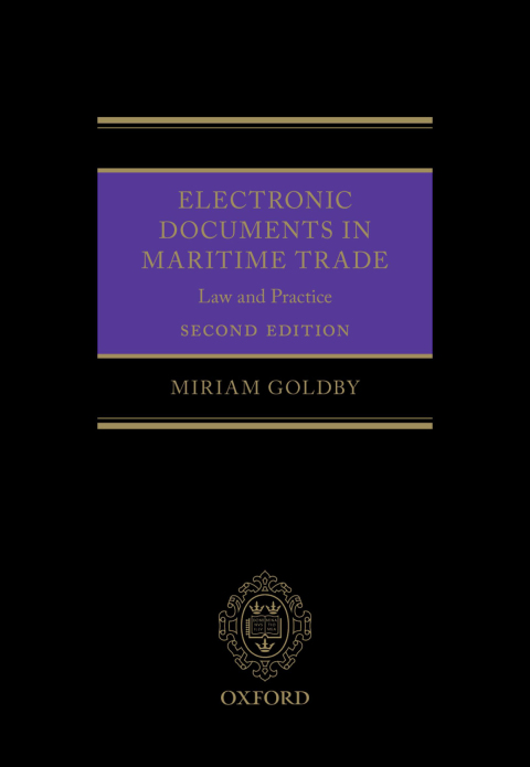 Book Electronic Documents in Maritime Trade: Law and Practice free