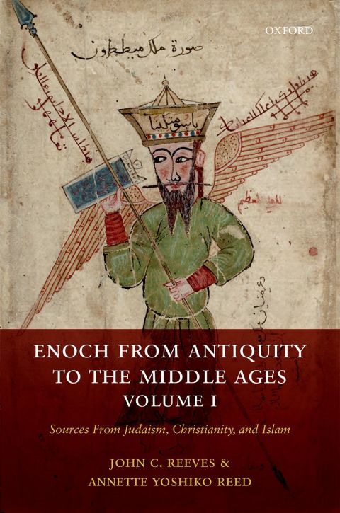 Book Enoch from Antiquity to the Middle Ages, Volume I: Sources From Judaism, Christianity, and Islam free