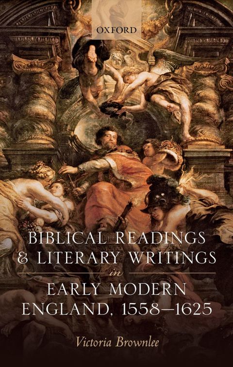 Book Biblical Readings and Literary Writings in Early Modern England, 1558-1625 free