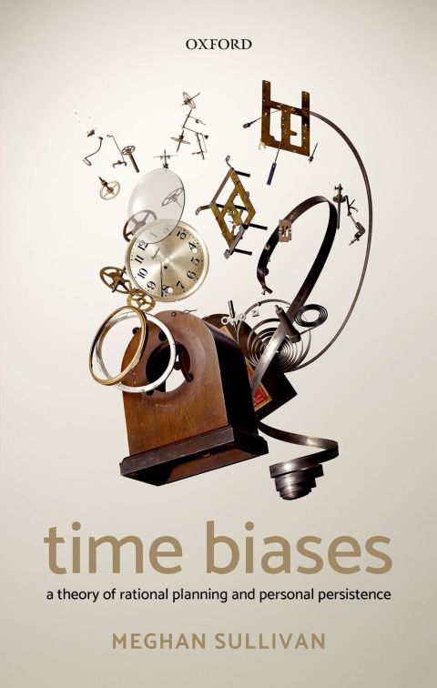 Book Time Biases: A Theory of Rational Planning and Personal Persistence free