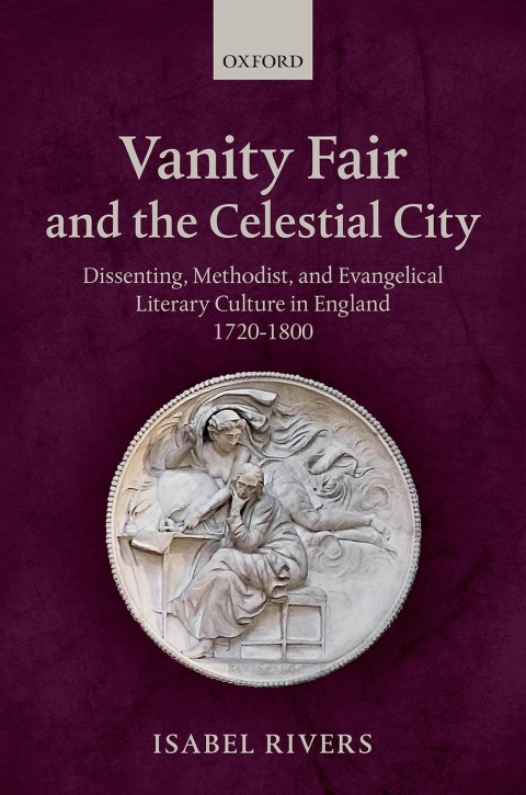Book Vanity Fair and the Celestial City: Dissenting, Methodist, and Evangelical Literary Culture in England 1720-1800 free