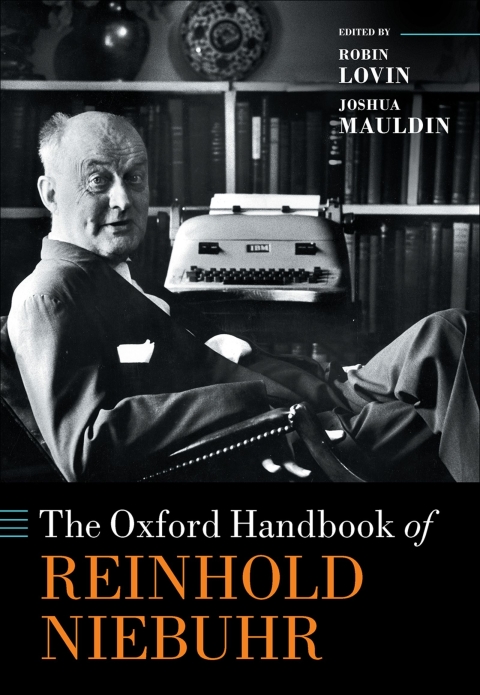 Book The Oxford Handbook of Reinhold Niebuhr (Oxford Handbooks) free Book The Oxford Handbook of Reinhold Niebuhr (Oxford Handbooks) free