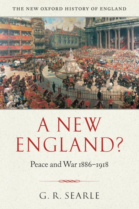 Book A New England?: Peace and War 1886-1918 (New Oxford History of England) free