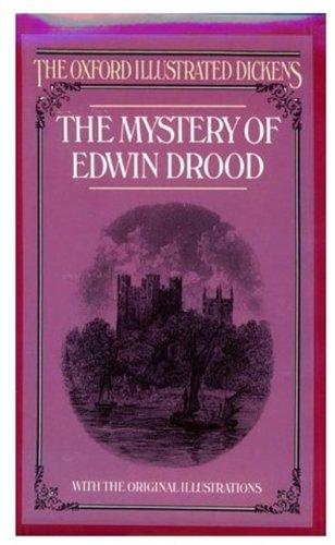 Book The Mystery of Edwin Drood (Oxford Illustrated Dickens) free Book The Mystery of Edwin Drood (Oxford Illustrated Dickens) free