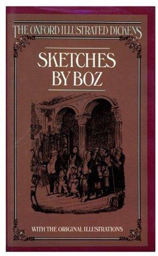 Book Sketches by Boz (The Oxford Illustrated Dickens) free