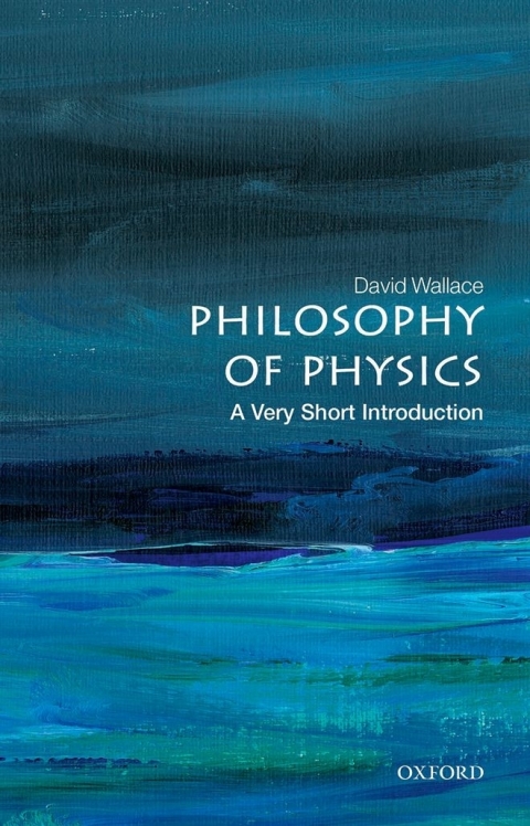 Book Philosophy of Physics: A Very Short Introduction (Very Short Introductions) free