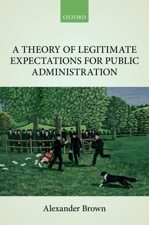 Book A Theory of Legitimate Expectations for Public Administration free
