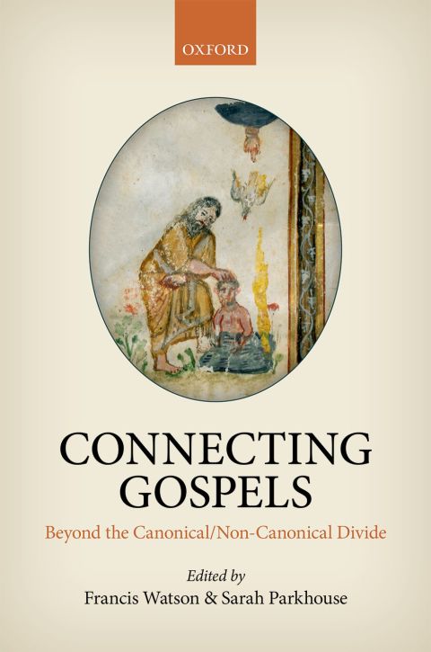 Book Connecting Gospels: Beyond the Canonical/Non-Canonical Divide free