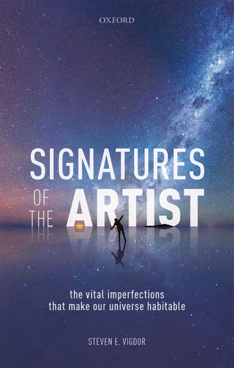 Book Signatures of the Artist: The Vital Imperfections That Make Our Universe Habitable free