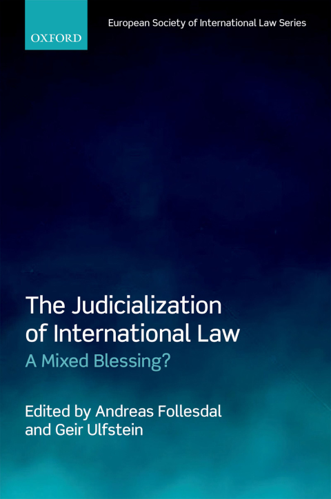 Book The Judicialization of International Law: A Mixed Blessing? (European Society of International Law) free