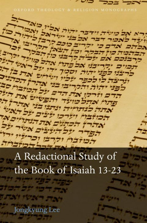 Book A Redactional Study of the Book of Isaiah 13-23 (Oxford Theology and Religion Monographs) free