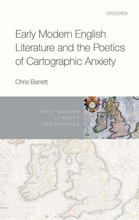 Book Early Modern English Literature and the Poetics of Cartographic Anxiety free