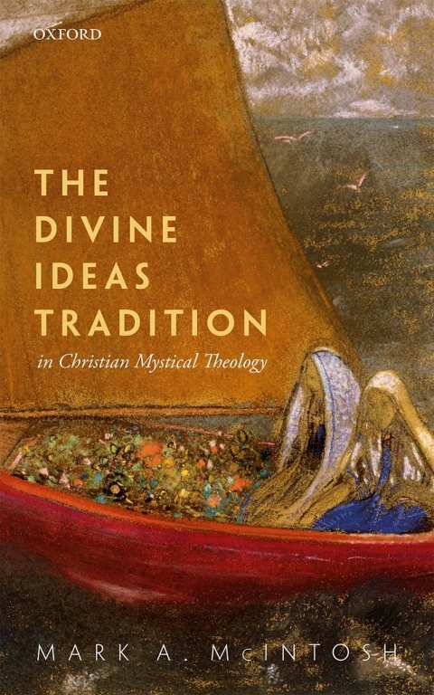 Book The Divine Ideas Tradition in Christian Mystical Theology free