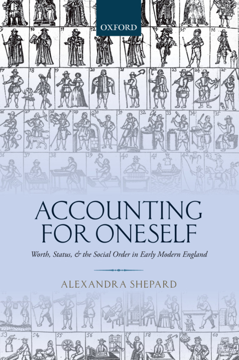 Book Accounting for Oneself: Worth, Status, and the Social Order in Early Modern England free