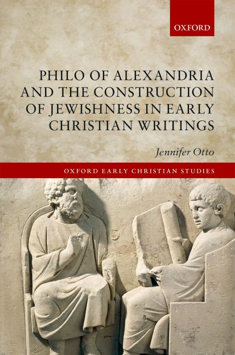 Book Philo of Alexandria and the Construction of Jewishness in Early Christian Writings free
