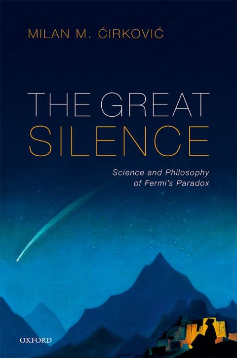 Book The Great Silence: Science and Philosophy of Fermi's Paradox free