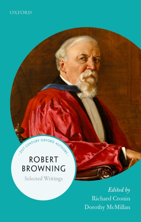 Book Robert Browning: Selected Writings (21st-Century Oxford Authors) free