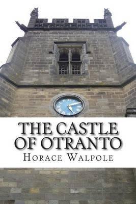 Book The Castle of Otranto: A Gothic Story (Oxford English Novels) free