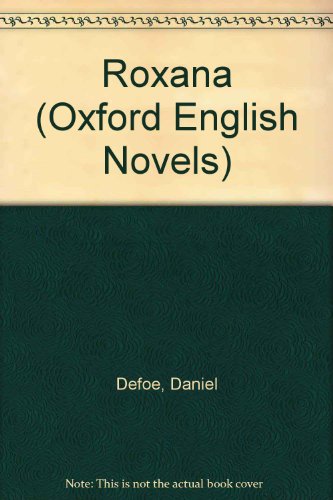 Book Roxana The Fortunate Mistress (oxford English Novels) free