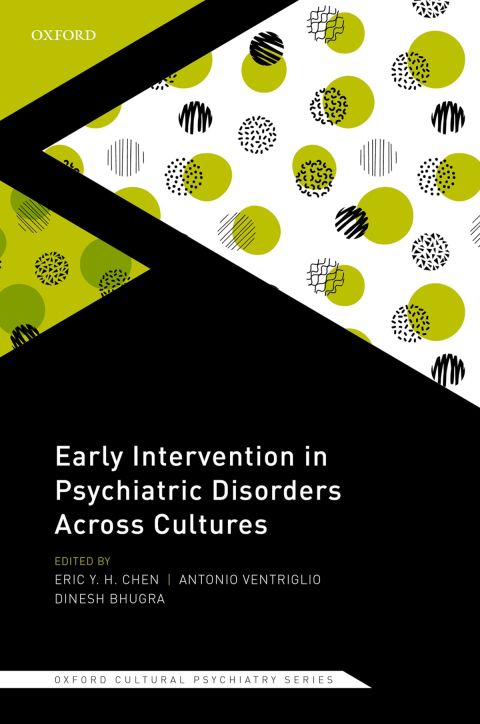 Book Early Intervention in Psychiatric Disorders Across Cultures (Oxford Cultural Psychiatry) free