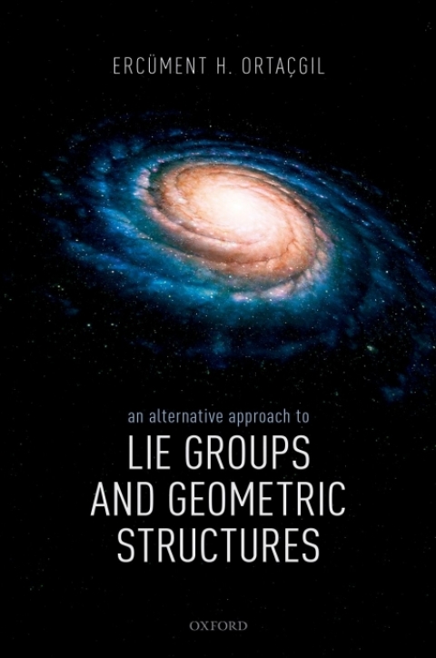 Book An Alternative Approach to Lie Groups and Geometric Structures free