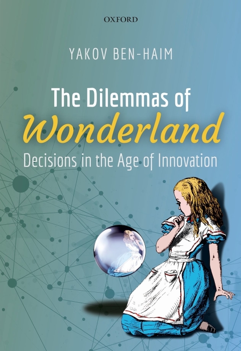 Book The Dilemmas of Wonderland: Decisions in the Age of Innovation free