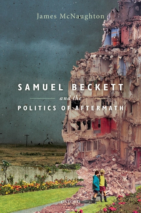 Book Samuel Beckett and the Politics of Aftermath free