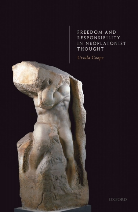 Book Freedom and Responsibility in Neoplatonist Thought free