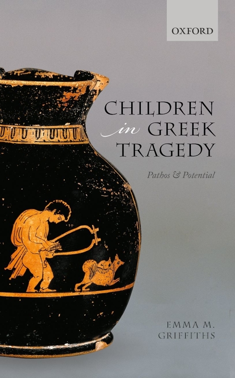 Book Children in Greek Tragedy: Pathos and Potential free