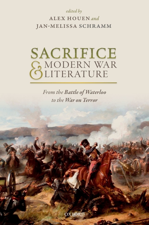 Book Sacrifice and Modern War Literature: The Battle of Waterloo to the War on Terror free