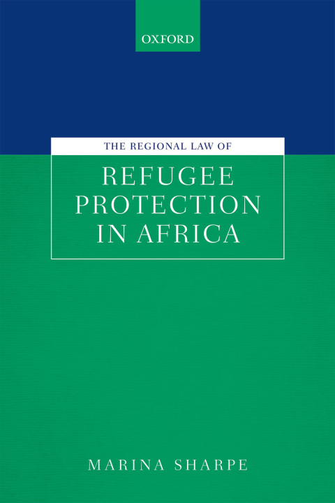 Book The Regional Law of Refugee Protection in Africa free