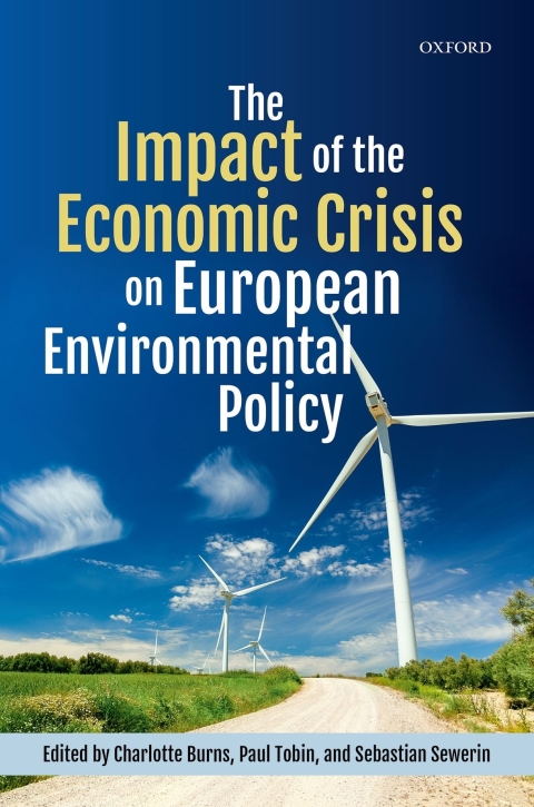 Book The Impact of the Economic Crisis on European Environmental Policy free