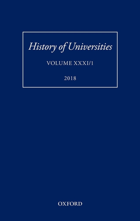 Book History of Universities: Volume XXXI / 1 (History of Universities Series) free