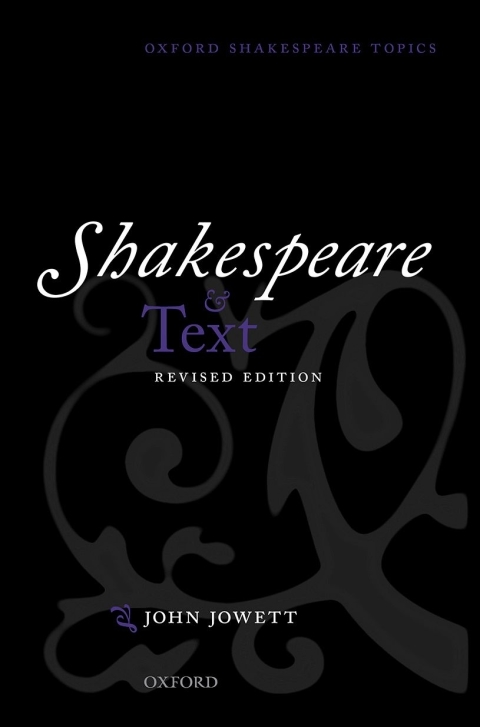 Book Shakespeare and Text: Revised Edition (Oxford Shakespeare Topics) free