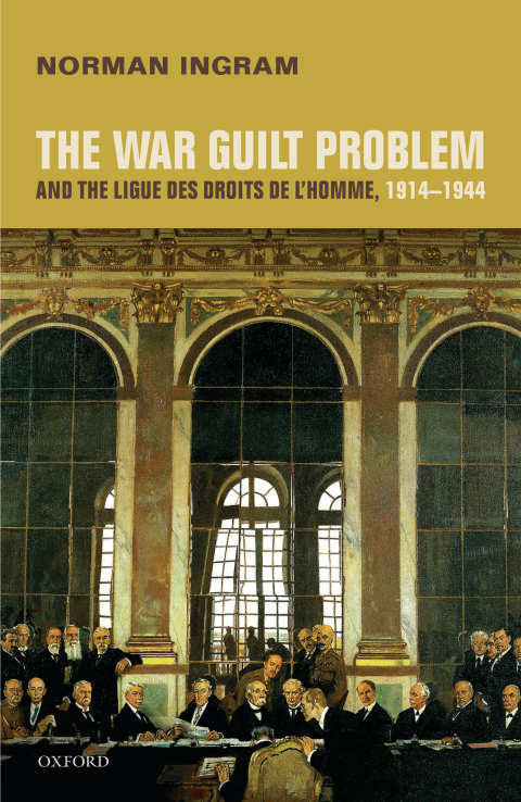 Book The War Guilt Problem and the Ligue des droits de l'homme, 1914-1944 free