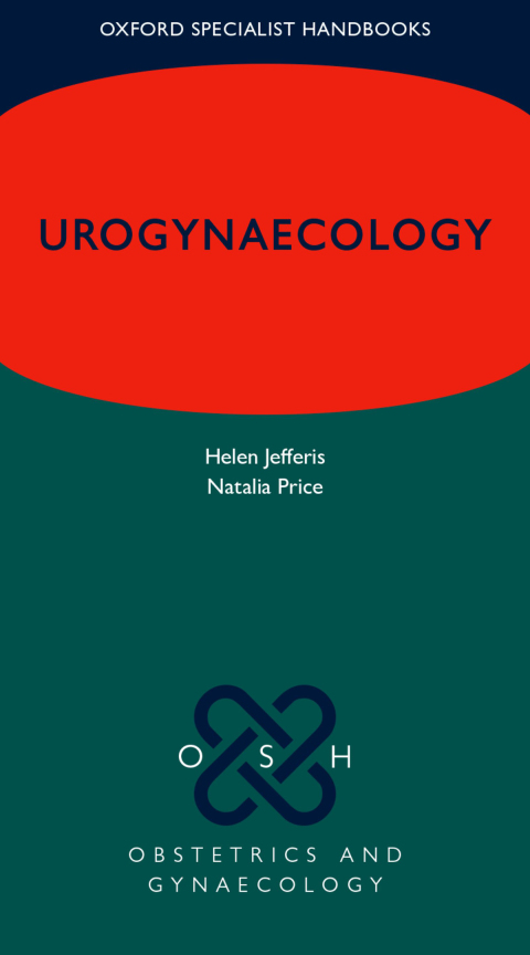 Book Urogynaecology (Oxford Specialist Handbooks in Obstetrics and Gynaecology) free