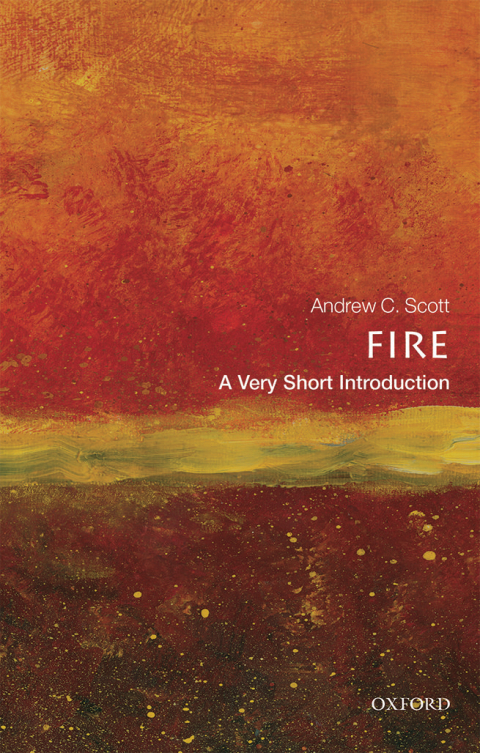 Book Fire: A Very Short Introduction (Very Short Introductions) free