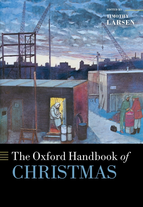 Book The Oxford Handbook of Christmas (Oxford Handbooks) free