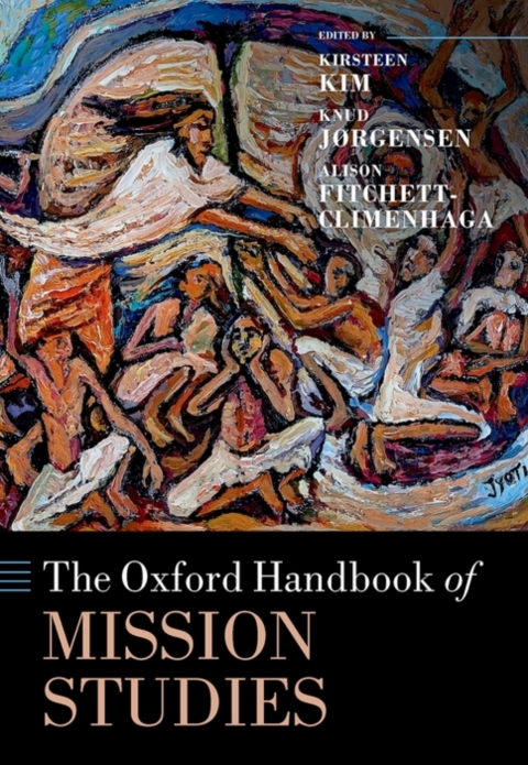 Book The Oxford Handbook of Mission Studies free
