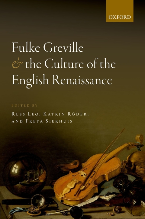 Book Fulke Greville and the Culture of the English Renaissance free