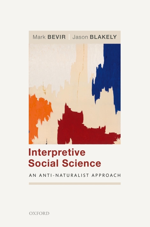 Book Interpretive Social Science: An Anti-Naturalist Approach free