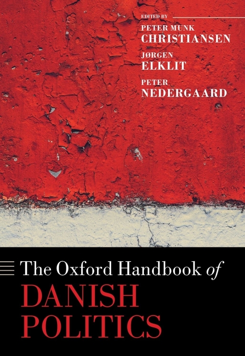 Book The Oxford Handbook of Danish Politics (Oxford Handbooks) free Book The Oxford Handbook of Danish Politics (Oxford Handbooks) free