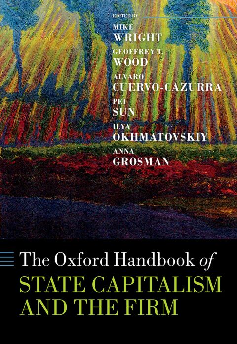 Book The Oxford Handbook of State Capitalism and the Firm (Oxford Handbooks) free