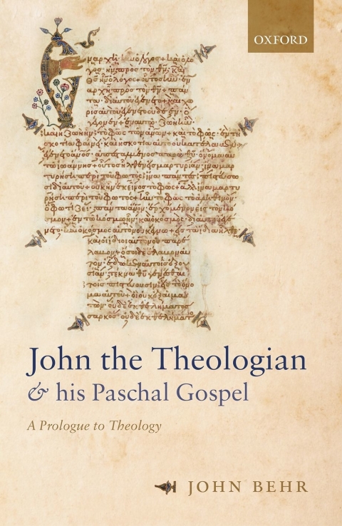 Book John the Theologian and his Paschal Gospel: A Prologue to Theology free