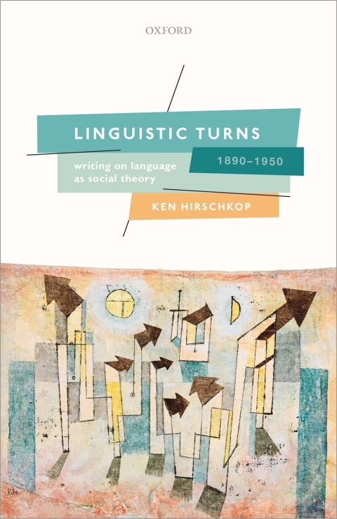 Book Linguistic Turns, 1890-1950: Writing on Language as Social Theory free