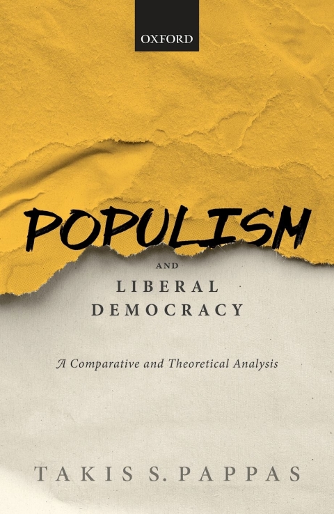 Book Populism and Liberal Democracy: A Comparative and Theoretical Analysis free