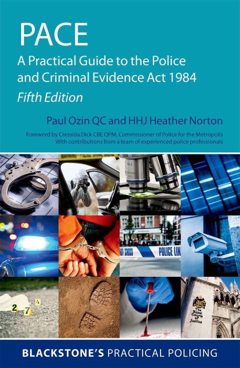 Book PACE: A Practical Guide to the Police and Criminal Evidence Act 1984 (Blackstone's Practical Policing) free